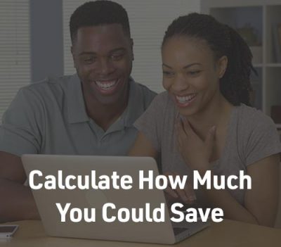 Calculate How Much You Could Save